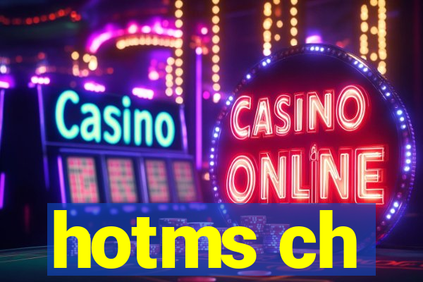 hotms ch